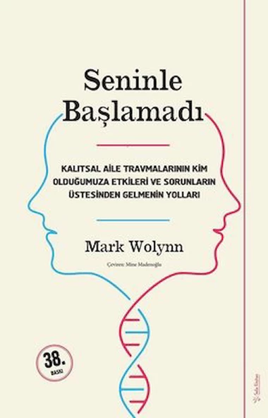 Seninle Başlamadı - Mark Wolynn