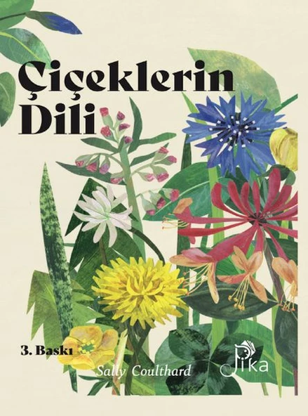 Çiçeklerin Dili: Çiçeklerin Büyüsü, Bilgeliği ve Söylenceleri