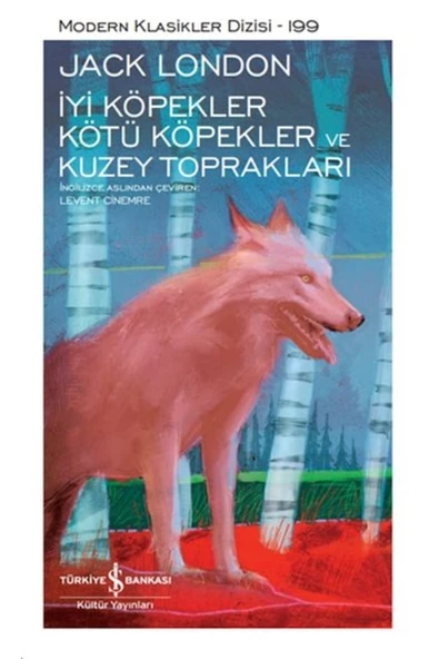 İş Bankası Kültür Iyi Köpekler Kötü Köpekler Ve Kuzey Toprakları