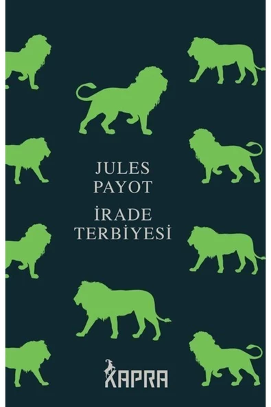 Kapra Yayıncılık Irade Terbiyesi (ciltli)