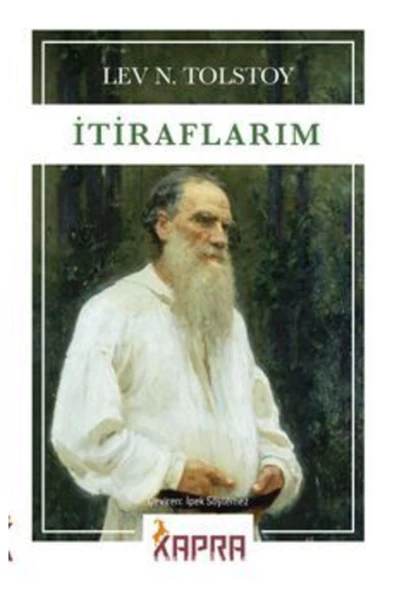 Kapra Yayıncılık Itiraflarım. Lev N. Tolstoy. Yayınları.
