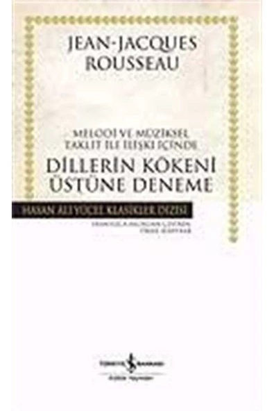 TÜRKİYE İŞ BANKASI KÜLTÜR YAYINLARI Dillerin Kökeni Üstüne Deneme