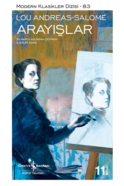 İş Bankası Kültür Yayınları Arayışlar / Lou Andreas-salome / / 9786053328520