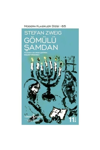 İş Bankası Kültür Yayınları Iş Kültür Stefan Zweig Gömülü Şamdan - Modern Klasikler
