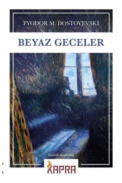 Kapra Yayıncılık Beyaz Geceler