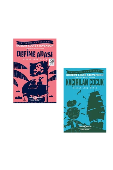 TÜRKİYE İŞ BANKASI KÜLTÜR YAYINLARI Kaçırılan Çocuk - Define Adası / Robert Louis Stevenson ( 1.-5. Sınıflar Için )