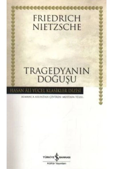 İş Bankası Kültür Tragedyanın Doğuşu