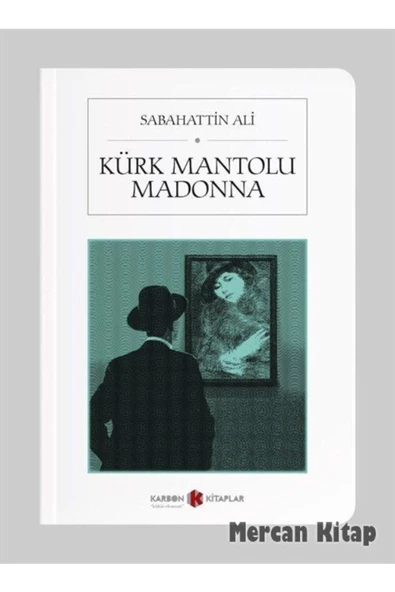 Karbon Kitaplar Kürk Mantolu Madonna (CEP BOY) (TAM METİN)