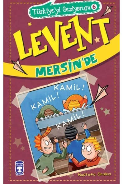 Timaş Çocuk Levent Mersin'de - Türkiye'yi Geziyorum 6 Timaş Çocuk kitap (Koruma Poşetli)