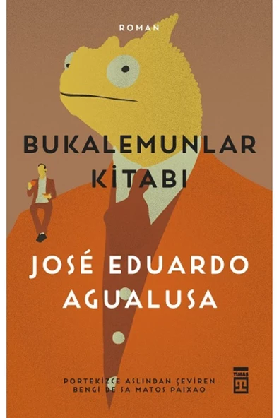 Timaş Yayınları Bukalemunlar Kitabı kitabı / Jose Eduardo Agualusa / Timaş Yayınları