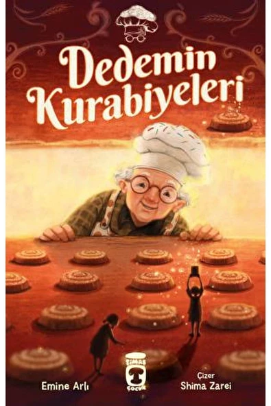 Timaş Çocuk Dedemin Kurabiyeleri / Emine Arlı / Timaş Çocuk / 9786050847925