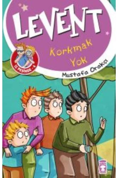Timaş Çocuk Levent Iz Peşinde 4 Korkmak Yok