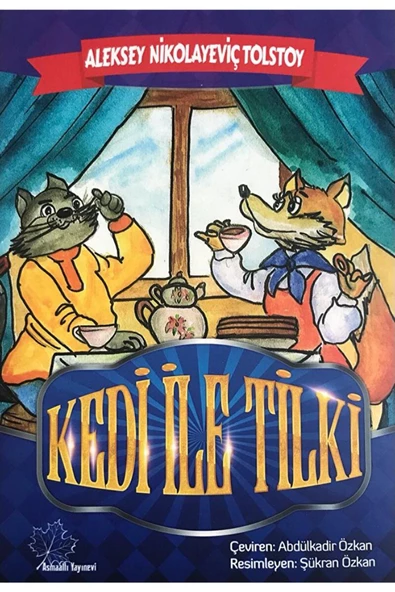 Asmaaltı Yayınevi Kedi ile Tilki / Aleksey Nikolayeviç Tolstoy / Asmaaltı Yayınevi / 9786059956567