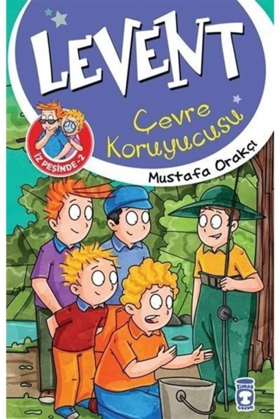 Timaş Çocuk Levent Iz Peşinde 2 - Çevre Koruyucusu