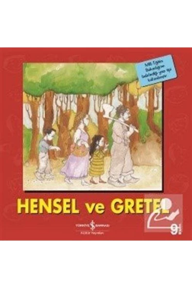 TÜRKİYE İŞ BANKASI KÜLTÜR YAYINLARI Hensel Ve Gretel / Ilk Okuma Kitaplarım (DİK YAZI)