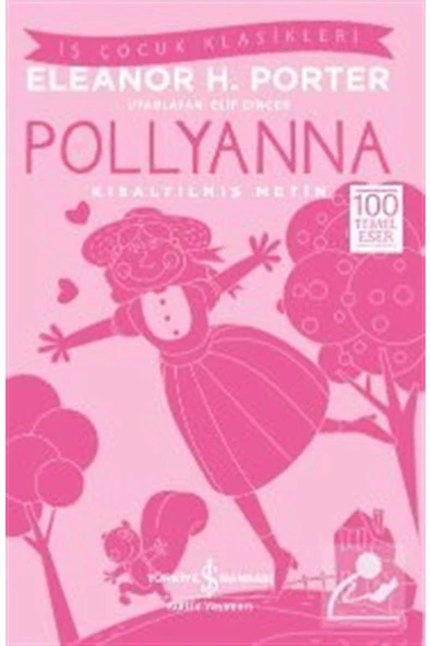 İş Bankası Kültür Yayınları Pollyanna (KISALTILMIŞ METİN)