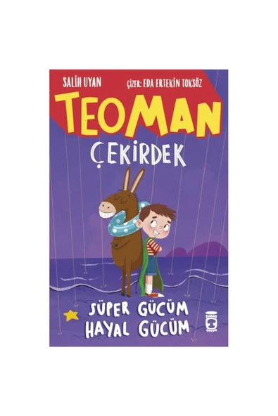 Timaş Çocuk Teoman Çekirdek: Süper Gücüm Hayal Gücüm