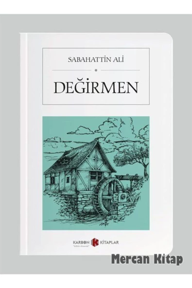 Karbon Kitaplar Değirmen (CEP BOY) (TAM METİN)