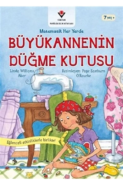 Tübitak Yayınları Büyükannenin Düğme Kutusu - Matematik Her Yerde / Linda W. Aber / / 9786053121893