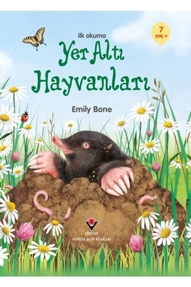 Tübitak Yayınları İlk Okuma / Yer Altı Hayvanları