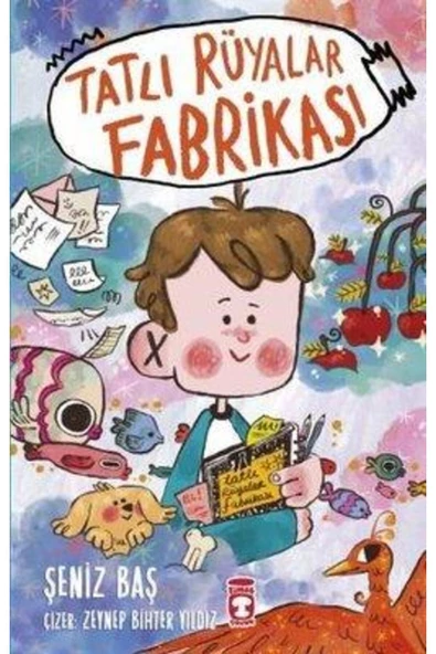 Timaş Çocuk Tatlı Rüyalar Fabrikası