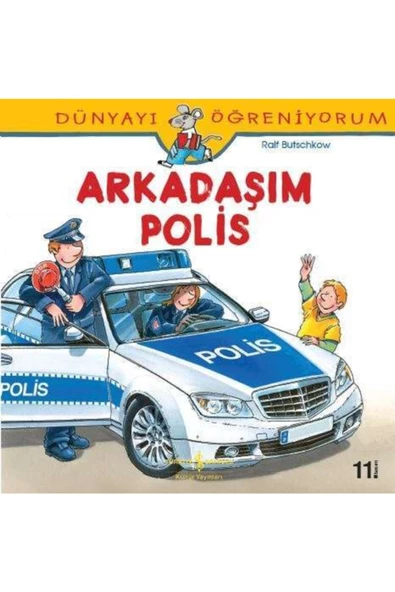 TÜRKİYE İŞ BANKASI KÜLTÜR YAYINLARI Arkadaşım Polis