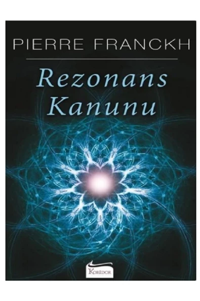 EVRENSEL İLETİŞİM Pierre Franckh / Rezonans Kanunu ( 206 Sayfa )
