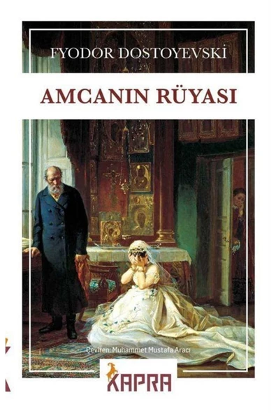 KAPRA YAYINLARI Amcanın Rüyası