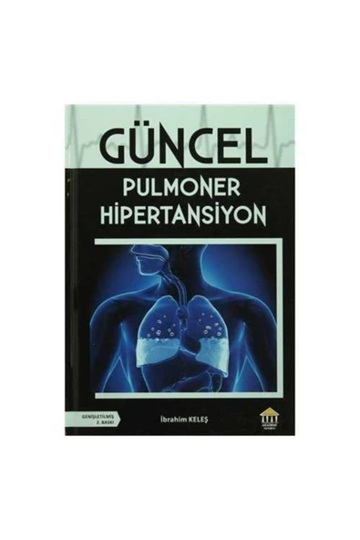 Güncel Pulmoner Hipertansiyon