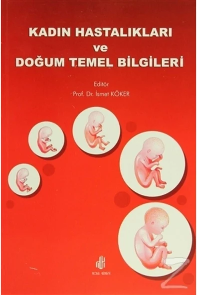 Kadın Hastalıkları Ve Doğum Temel Bilgileri