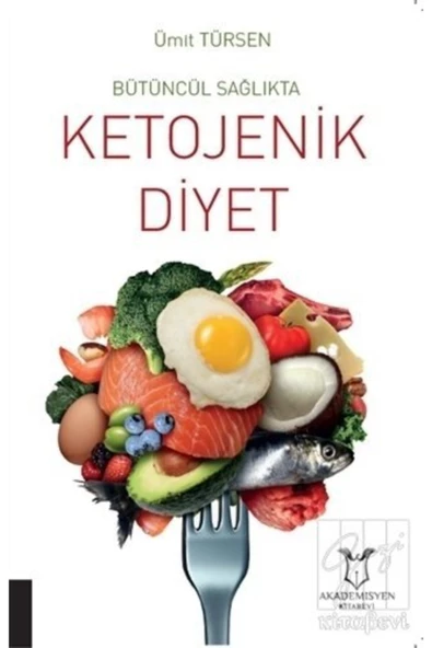 Bütüncül Sağlıkta Ketojenik Diyet