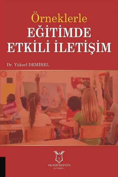 Örneklerle Eğitimde Etkili Iletişim