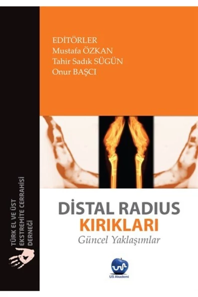 Distal Radius Kırıkları Güncel Yaklaşımlar