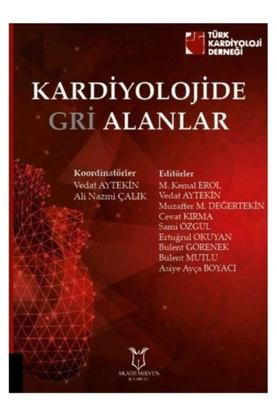 Kardiyolojide Gri Alanlar