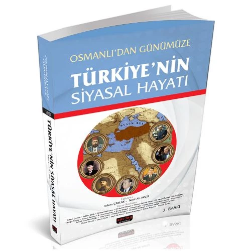Osmanlıdan Günümüze Türkiye'nin Siyasal Hayatı - Adem Çaylak