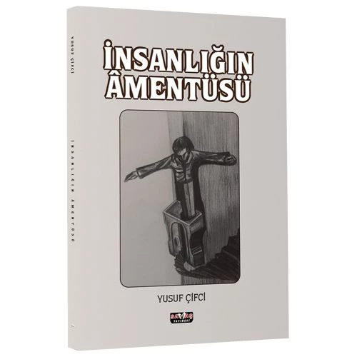 İnsanlığın Amentüsü - Yusuf Çifci