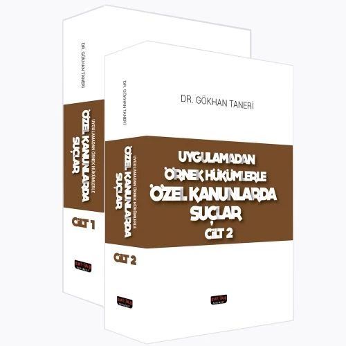 Uygulamadan Örnek Hükümlerle Özel Kanunlarda Suçlar 2 Cilt