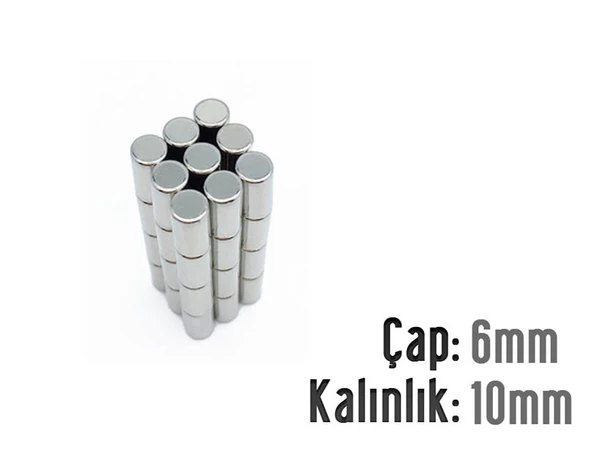Neodyum Mıknatıs Silindir Çap 6mm , Kalınlık 10mm ( 10 Adet)