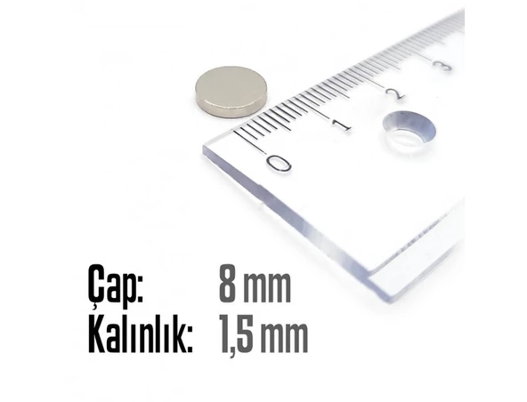 Neodyum Mıknatıs Silindir Çap 8mm , Kalınlık 1.5mm   ( 10 Adet) - 2
