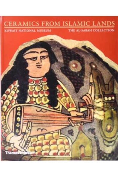 Demirören Yayınları  Ceramics from Islamic Lands- The Al-Sabah Collection