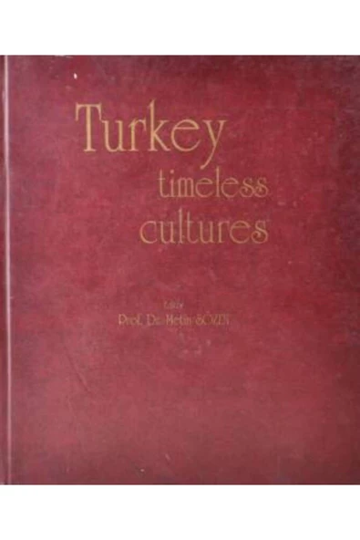 Demirören Yayınları  Turkey Timeless Cultures- Prof. Dr. Metin Sözen