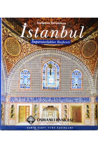 Demirören Yayınları  İstanbul: İmparatorluklar Başkenti- Stefanos Yerasimos
