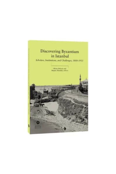 Demirören Yayınları  Discovering Byzantium in Istanbul