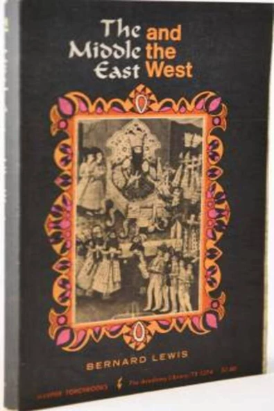 Demirören Yayınları  The Middle East and the West- Bernard Lewis