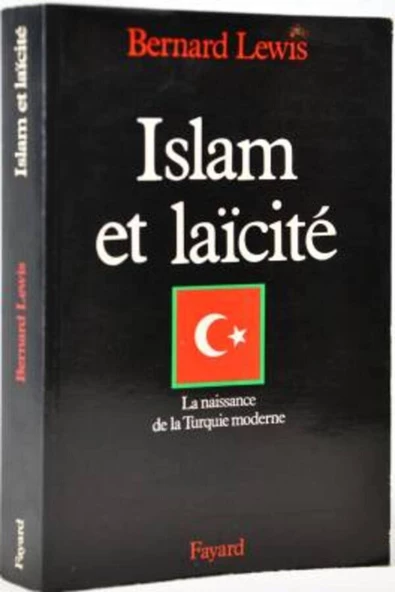 Demirören Yayınları  Islam Et Laïcité; La Naissance De La Turquie Moderne- Bernard Lewis