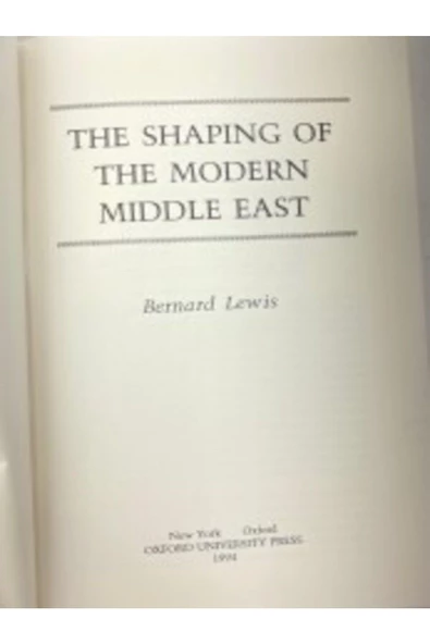 Demirören Yayınları  The Shaping of the Modern Middle East- Bernard Lewis - 3