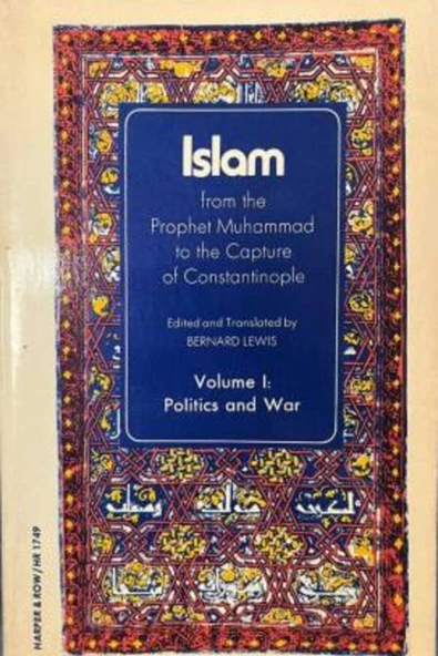 Demirören Yayınları  Islam: From the Prophet Muhammad to the Capture of Constantinople (I-II Volume)- Bernard Lewis