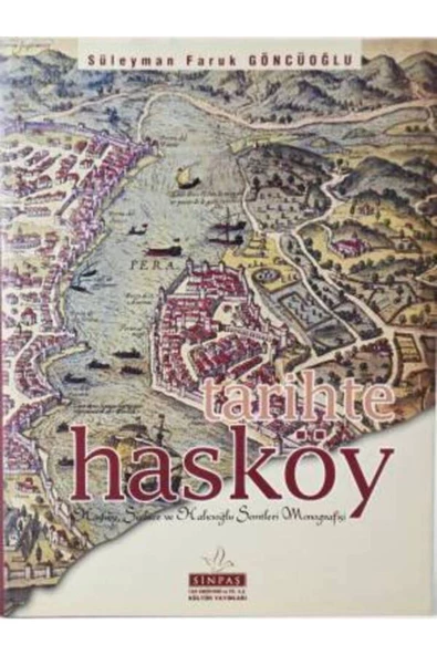 Demirören Yayınları  Tarihte Hasköy- Süleyman Faruk Göncüoğlu