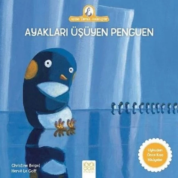 Anne Tavuk Anlatıyor - Ayakları Üşüyen Penguen - 1