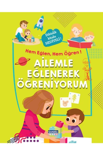 ÇAMLICA HOME Hem Eğlen Hem Öğren Ailemle Eğlenerek Öğreniyorum Çamlıca Çocuk